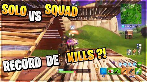 Mon Nouveau Record De Kills En Solo Vs Squad YouTube