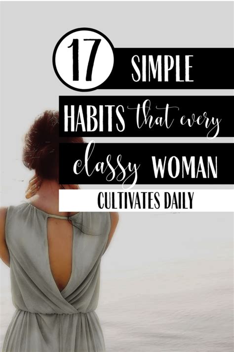 17 Habits Of A Classy Woman [ 8 Elegant Personality Traits To Cultivate]