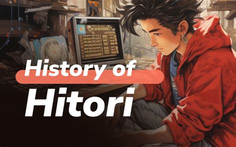 History of Hitori