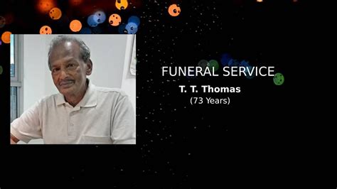 Funeral Service Of T T Thomas LIVE YouTube