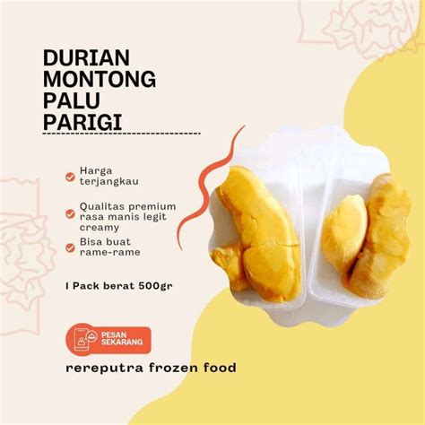 Jual Durian Montong Palu 500gr Halal Di Seller Rereputra Frozen Food