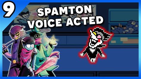 Deltarune With A Voice Actor Part 9 Spamton Appears Youtube