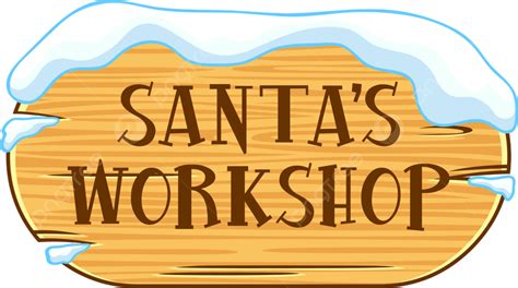 Santa Workshop Vector Hd Images Cartoon Wooden Sign With Snow And Text