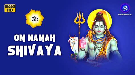 Om Namah Shivaya 1008 Times Shiva Mantra Om Namah Shivaya Mantra ॐ