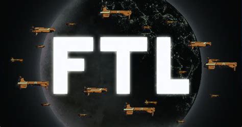 Ftl Faster Than Light News Trailer Guides And More