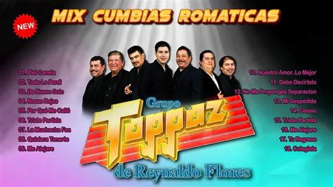 Mix Cumbias Romaticas Toppaz YouTube