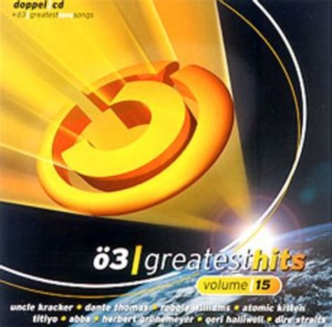 Ö3 Greatest Hits Vol 15 hitparade ch