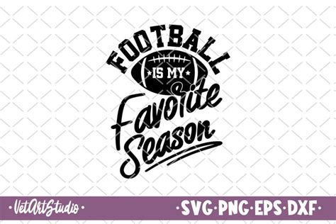 Football Is My Favorite Season Svg Sports