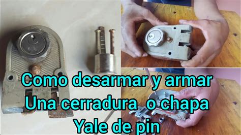 Como Desarmar Y Armar Una Cerradura O Chapa Yale De Pin Cerrajeria