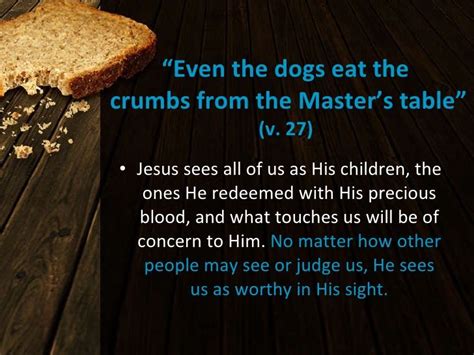 Dog Eating Matthew 15 Masters Desserts Verses Christ Food Table