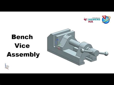 Bench Vice Assembly NX YouTube