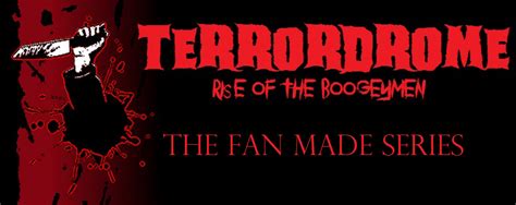 Terrordrome The Fan Made Series | Casting Call Club