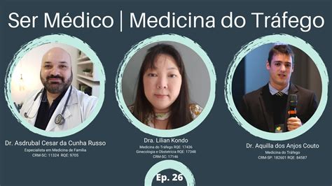 Série Ser Médico Especialista em Medicina do Tráfego Episódio 026