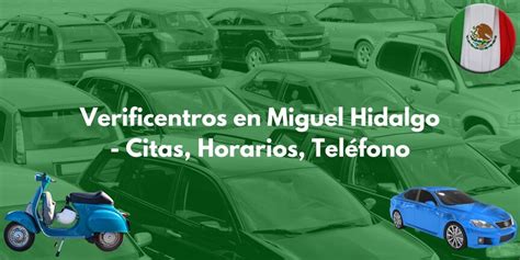 Verificentros en Miguel Hidalgo Citas Horarios Teléfono