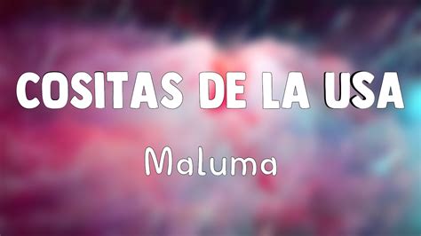 Cositas De La USA Maluma Lyrics Version YouTube