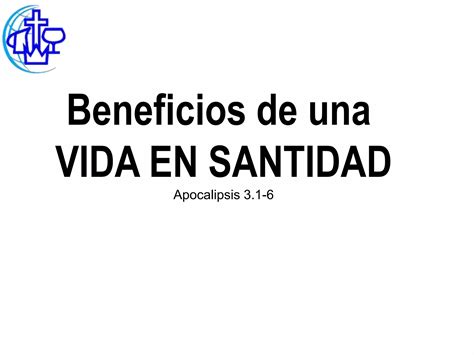 Beneficios De Una Vida En Santidad Ppt Descarga Gratuita