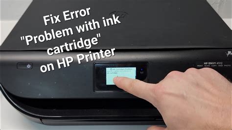 Problem With Ink Cartridge Hp Envy 4510 4512 4520 Fix Printer Error Youtube