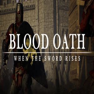 Buy Blood Oath When The Sword Rises CD Key Compare Prices