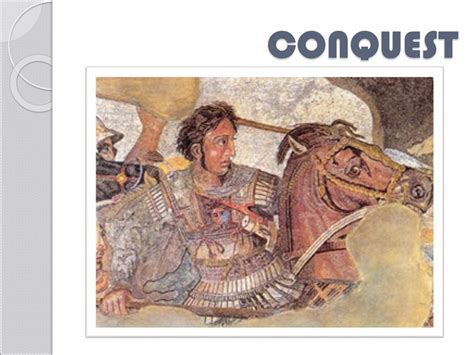 HISTORY, PHILOSOPHY, & CONQUEST - ppt download