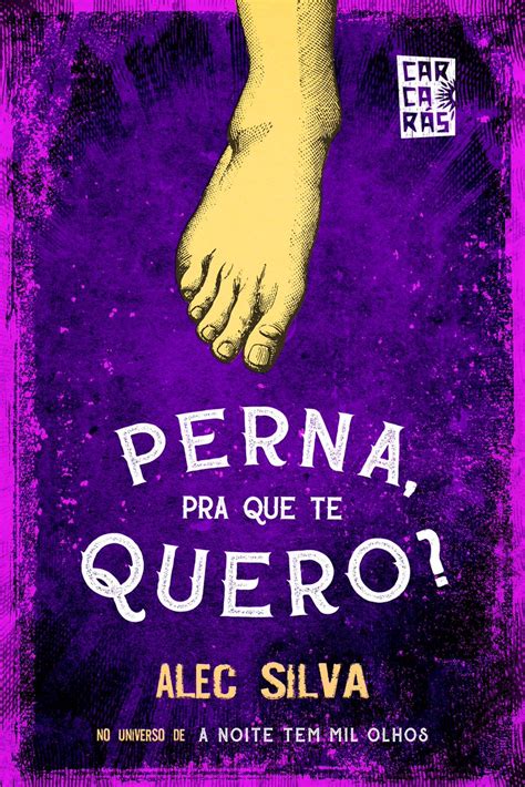 Perna Pra Que Te Quero