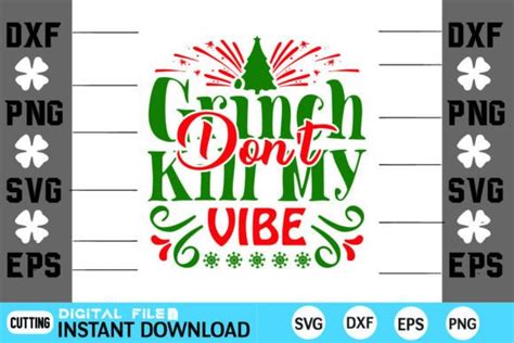 Grinch Don T Kill My Vibe SVG Graphic By DESIGN SHOP Creative Fabrica