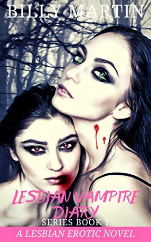 Lesbian Vampire Diary By Billy Martin Goodreads