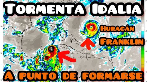 Tormenta Idalia A Punto De Formarse Rumbo A Territorio Hurac N