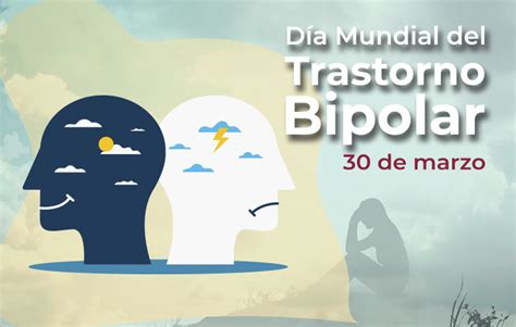 D A Mundial Del Trastorno Bipolar De Marzo Instituto De Salud