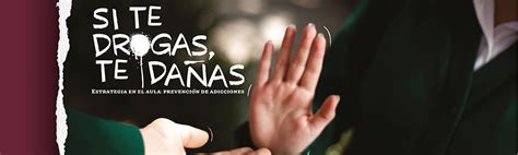 Actividades Para La Campaña “si Te Drogas Te Dañas”