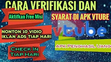 Tutorial Cara Verifikasi Dan Syarat Di Apk Vtube Free Misi Check In