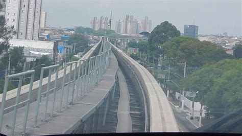 Monotrilho Da Linha Prata Viagem De Vila Prudente A Jd Planalto YouTube