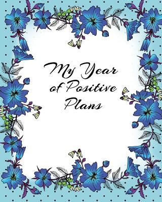 year  positive plans  week  week plan    positive year