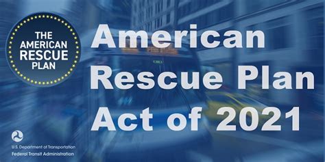 American Rescue Plan Act of 2021 | FTA