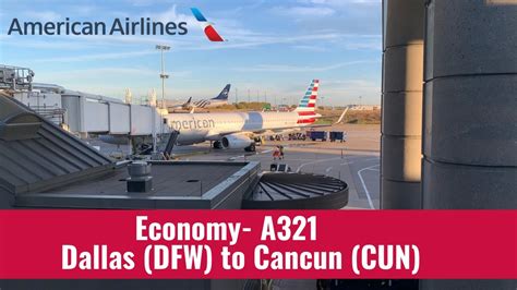 American Airlines A Economy Dallas Dfw To Cancun Cun Youtube