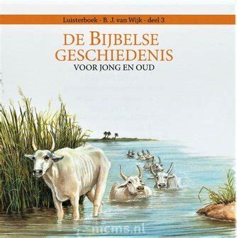 Luisterboek CD B J Van Wijk De Bijbelse Geschiedenis Deel 1 MCMS