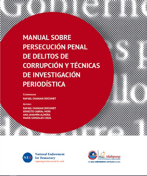 Manual Sobre Persecución Penal De Delitos De Corrupción Y Técnicas De