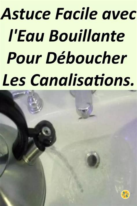 LAstuce pour Déboucher les Canalisations avec lEau Bouillante Soap