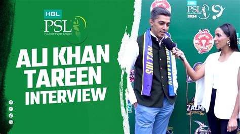 Multan Sultans Owner Ali Khan Tareen Interview YouTube