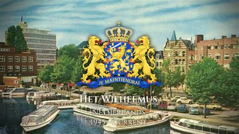 Het Wilhelmus National Anthem Of Netherlands Youtube