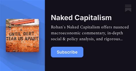 Naked Capitalism Rohan Shah Substack