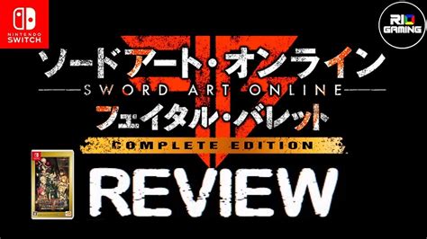 Sword Art Online Fatal Bullet Complete Edition Review Nintendo Switch