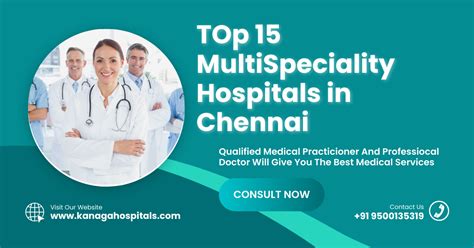 Top Best Multispeciality Hospitals In Chennai Kanaga