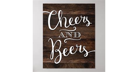 Rustic Chic Cheers And Beers Sign Print Zazzle