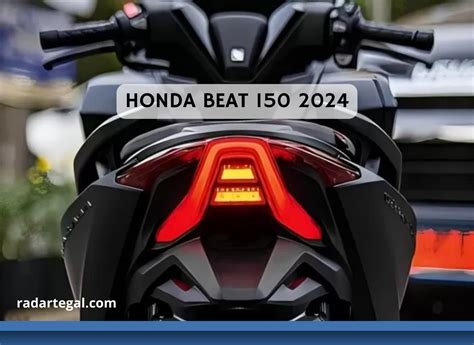 Bocoran Desain Honda Beat 150 2024 Bikin Ngiler Simak Reviewnya Di Sini