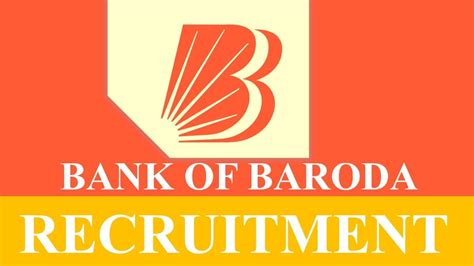 Bank Of Baroda Recruitment Check Post Vacancies Age