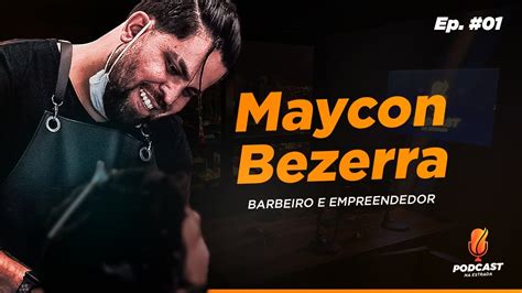 Maycon Corts Podcast Na Estrada Ep Youtube