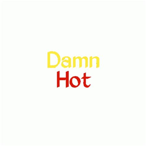 Damn Damn You Sticker Damn Damn You Damn Hot Découvrir et partager des