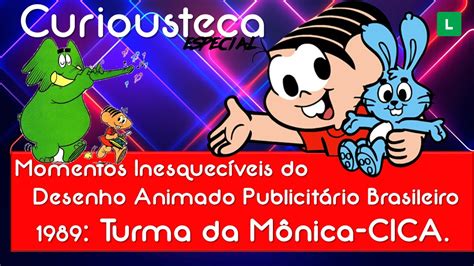 Momentos Inesquecíveis do Desenho Animado Publicitário Brasileiro 1989