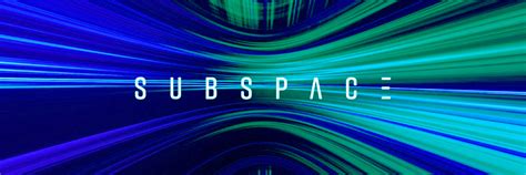 Subspace is an Internet Built for Real-Time