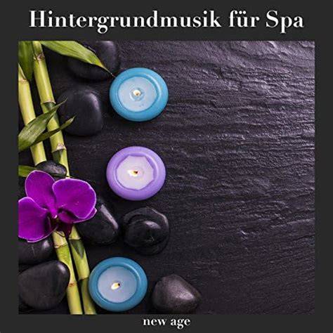 Hintergrundmusik F R Spa Spa Musik F R Wellness Meditation Yoga